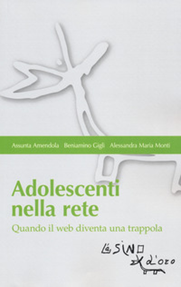 Adolescenti nella rete. Quando il web diventa una trappola - Librerie.coop Adolescenti nella rete. Quando il web diventa una trappola - Librerie.coop