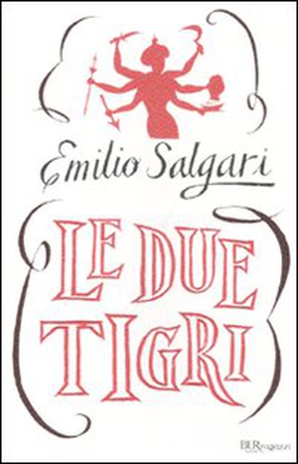 Le due tigri - Librerie.coop Le due tigri - Librerie.coop