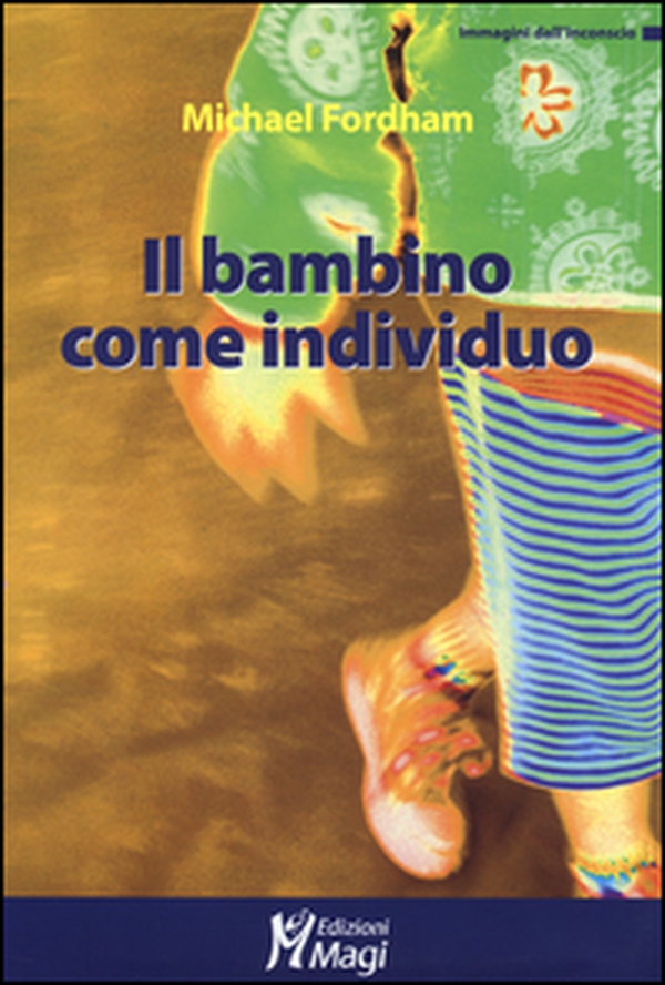 Il bambino come individuo - Librerie.coop Il bambino come individuo - Librerie.coop