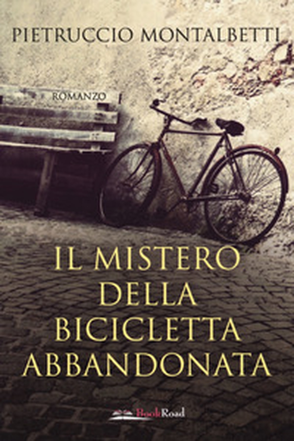 Il mistero della bicicletta abbandonata - Librerie.coop Il mistero della bicicletta abbandonata - Librerie.coop