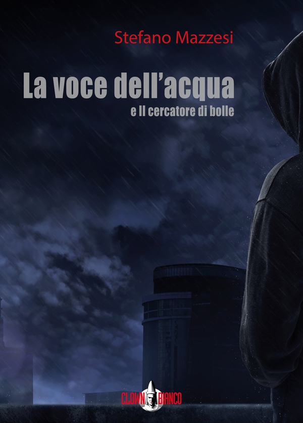 La voce dell'acqua & Il cercatore di bolle - Librerie.coop La voce dell'acqua & Il cercatore di bolle - Librerie.coop