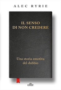 Il senso di non credere - Librerie.coop
