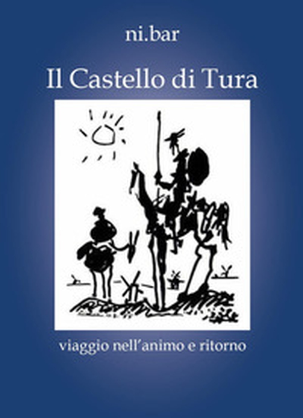 Il castello di Tura. Viaggio nell'animo e ritorno - Librerie.coop Il castello di Tura. Viaggio nell'animo e ritorno - Librerie.coop