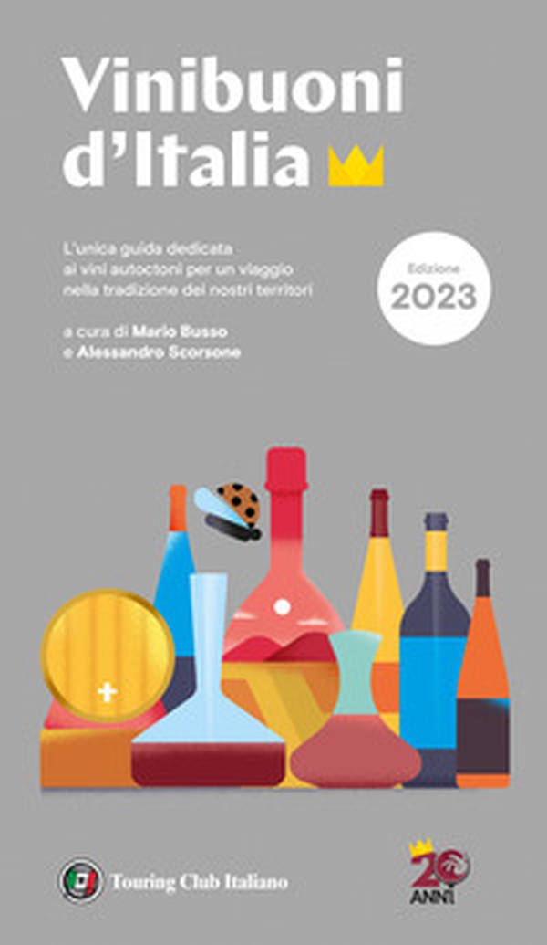 Vini buoni d'Italia 2023 - Librerie.coop Vini buoni d'Italia 2023 - Librerie.coop