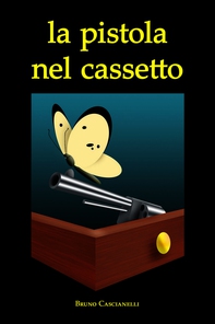 LA PISTOLA NEL CASSETTO - Librerie.coop