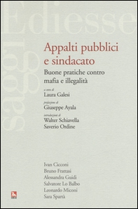 Appalti pubblici e sindacato. Buone pratiche contro mafia e illegalità - Librerie.coop