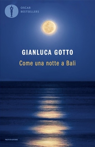 Come una notte a Bali - Librerie.coop Come una notte a Bali - Librerie.coop