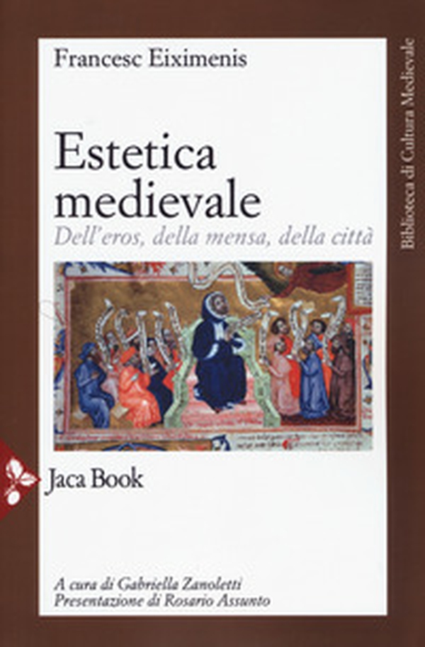 Estetica medievale. Dell'eros, della mensa, della città - Librerie.coop Estetica medievale. Dell'eros, della mensa, della città - Librerie.coop
