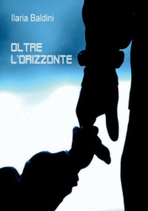 Oltre l'orizzonte - Librerie.coop Oltre l'orizzonte - Librerie.coop