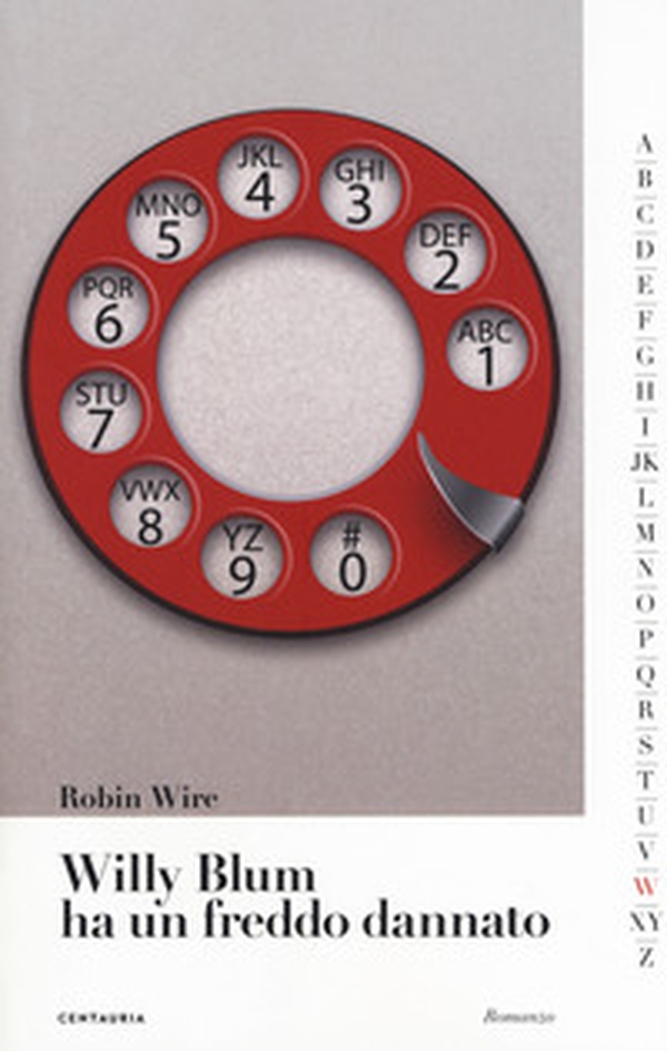 Willy Blum ha un freddo dannato - Librerie.coop Willy Blum ha un freddo dannato - Librerie.coop