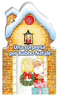 Una sorpresa per Babbo Natale - Librerie.coop