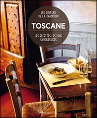 Toscane. Les recettes les plus savoureuses - Librerie.coop Toscane. Les recettes les plus savoureuses - Librerie.coop