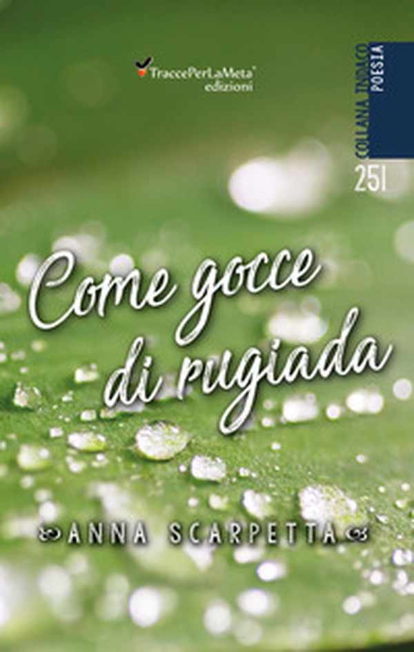 Come gocce di rugiada - Librerie.coop Come gocce di rugiada - Librerie.coop