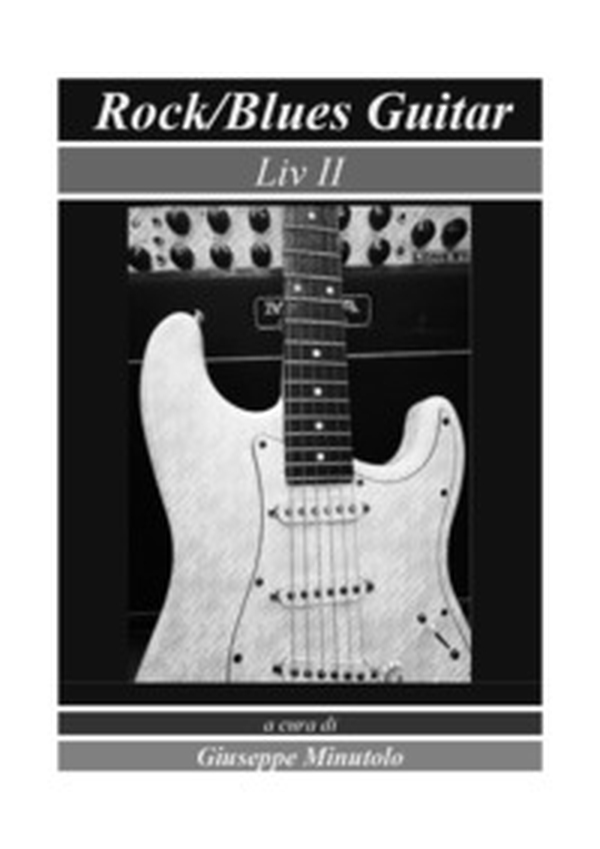 Rock/blues guitar. Liv II - Librerie.coop Rock/blues guitar. Liv II - Librerie.coop