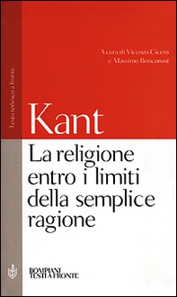La religione entro i limiti della semplice ragione - Librerie.coop La religione entro i limiti della semplice ragione - Librerie.coop
