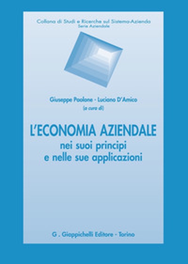 L'economia aziendale nei suoi principi e nelle sue applicazioni - Librerie.coop L'economia aziendale nei suoi principi e nelle sue applicazioni - Librerie.coop