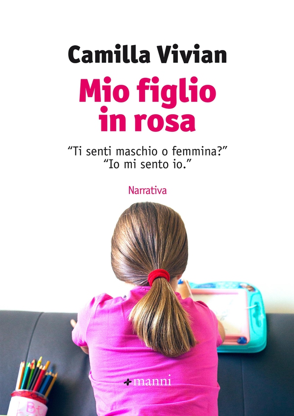 Mio figlio in rosa - Librerie.coop Mio figlio in rosa - Librerie.coop