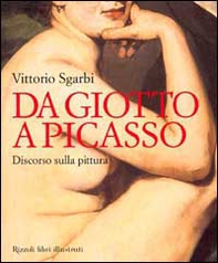 Da Giotto a Picasso. Discorso sulla pittura - Librerie.coop Da Giotto a Picasso. Discorso sulla pittura - Librerie.coop