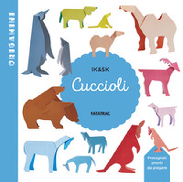 Cuccioli. Origamini - Librerie.coop Cuccioli. Origamini - Librerie.coop