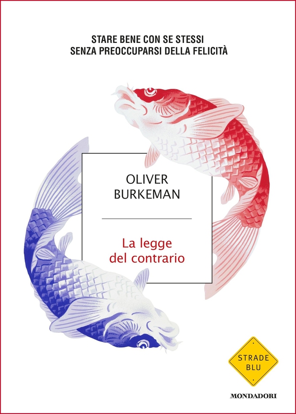 La legge del contrario - Librerie.coop La legge del contrario - Librerie.coop