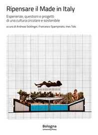Ripensare il Made in Italy. Esperienze, questioni e progetti di una cultura circolare e sostenibile - Librerie.coop