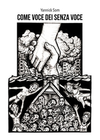 Come voce dei senza voce - Librerie.coop Come voce dei senza voce - Librerie.coop