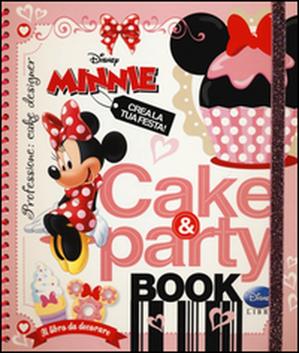 Cake & party book. Minnie - Librerie.coop Cake & party book. Minnie - Librerie.coop