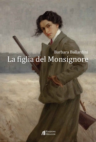 La figlia del Monsignore - Librerie.coop