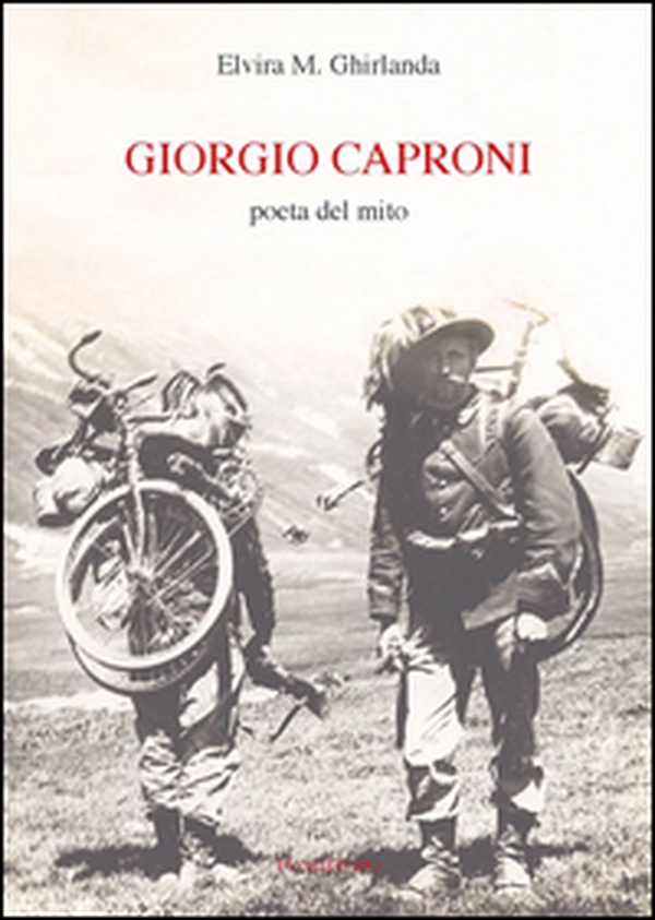 Giorgio Caproni poeta del mito - Librerie.coop Giorgio Caproni poeta del mito - Librerie.coop