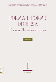 Forma e forme della Chiesa. Per una chiesa estroversa - Librerie.coop