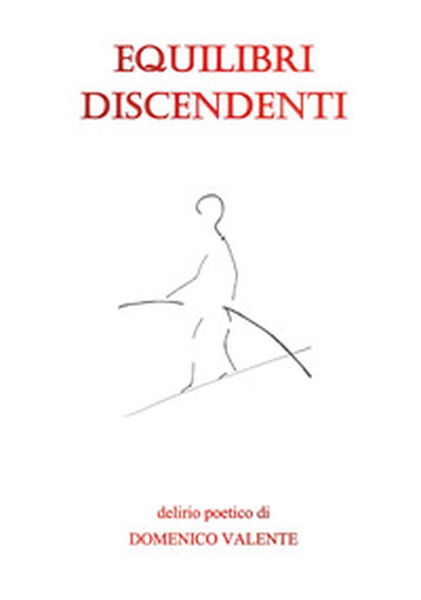 Equilibri discendenti - Librerie.coop Equilibri discendenti - Librerie.coop