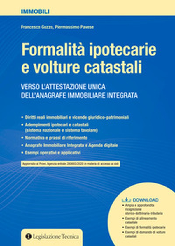 Formalità ipotecarie e volture catastali. Verso l'attestazione unica dell'anagrafe immobiliare integrata - Librerie.coop Formalità ipotecarie e volture catastali. Verso l'attestazione unica dell'anagrafe immobiliare integrata - Librerie.coop