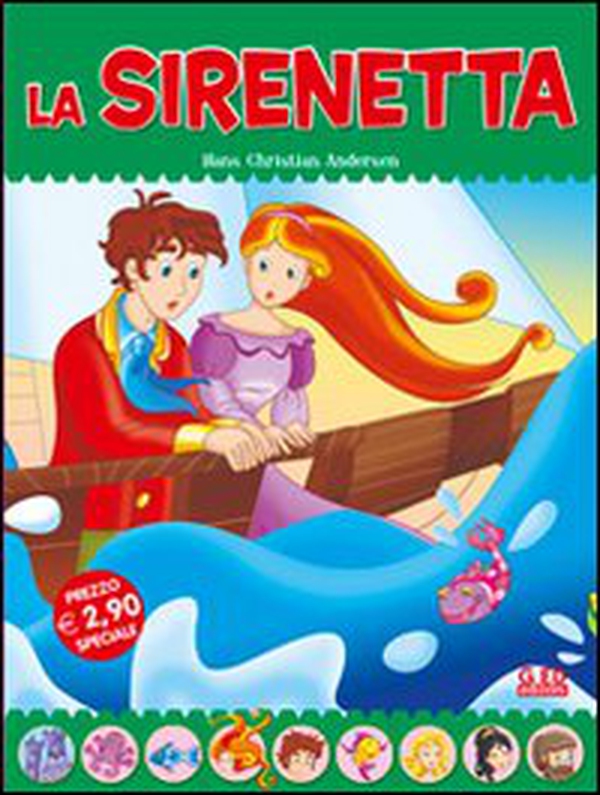 La sirenetta. Fiabe di sempre - Librerie.coop La sirenetta. Fiabe di sempre - Librerie.coop