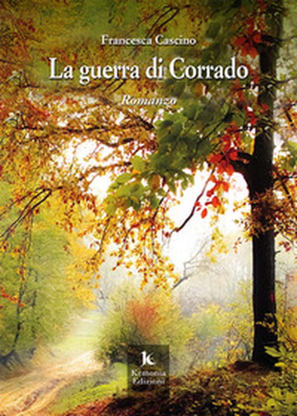 La guerra di Corrado - Librerie.coop La guerra di Corrado - Librerie.coop