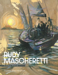 Rudy Mascheretti. Signa artis - Librerie.coop