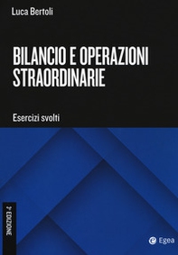 Bilancio e operazioni straordinarie. Esercizi svolti - Librerie.coop