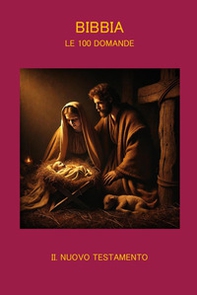Bibbia. Le 100 domande - Vol. 2 - Librerie.coop