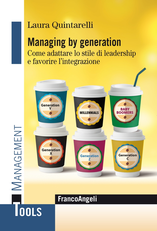 Managing by generation - Librerie.coop Managing by generation - Librerie.coop