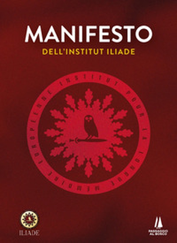 Manifesto dell'Institut Iliade - Librerie.coop Manifesto dell'Institut Iliade - Librerie.coop