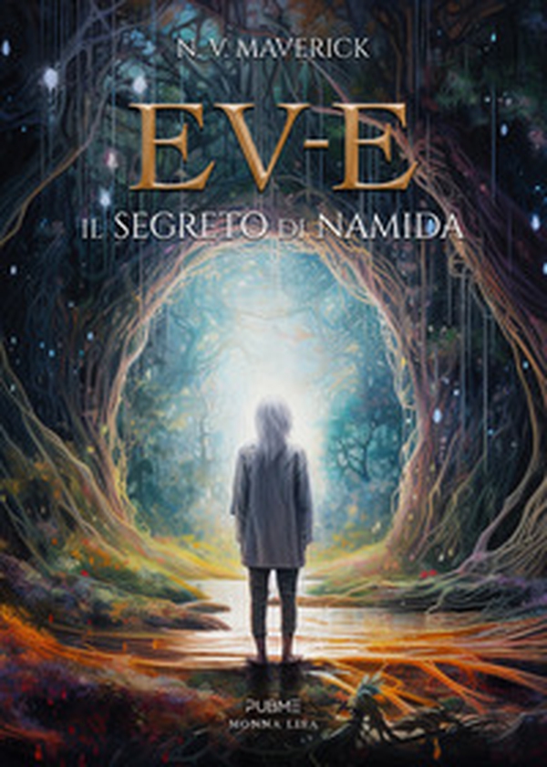 EV-E. Il segreto di Namida - Librerie.coop EV-E. Il segreto di Namida - Librerie.coop