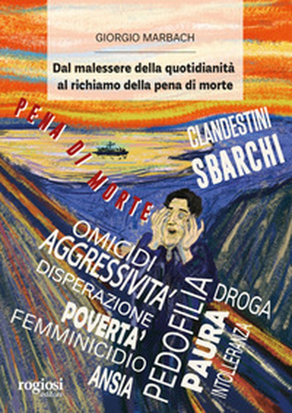 Dal malessere della quotidianità al richiamo della pena di morte - Librerie.coop Dal malessere della quotidianità al richiamo della pena di morte - Librerie.coop