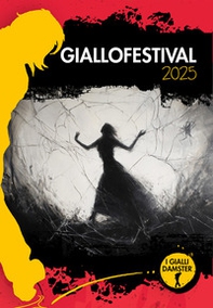 GialloFestival 2025. I migliori racconti - Librerie.coop