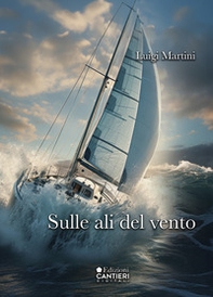 Sulle ali del vento - Librerie.coop Sulle ali del vento - Librerie.coop