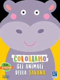 Coloriamo gli animali della savana. Con stickers - Librerie.coop Coloriamo gli animali della savana. Con stickers - Librerie.coop