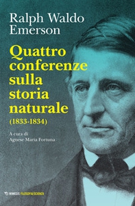 Quattro conferenze sulla storia naturale (1833-1834) - Librerie.coop