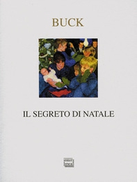 Il segreto di Natale - Librerie.coop