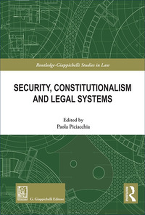 Security, constitutionalism and legal systems - Librerie.coop