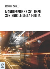 Manutenzione e sviluppo sostenibile della flotta - Librerie.coop Manutenzione e sviluppo sostenibile della flotta - Librerie.coop