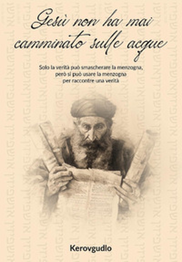 Gesù non ha mai camminato sulle acque - Librerie.coop Gesù non ha mai camminato sulle acque - Librerie.coop