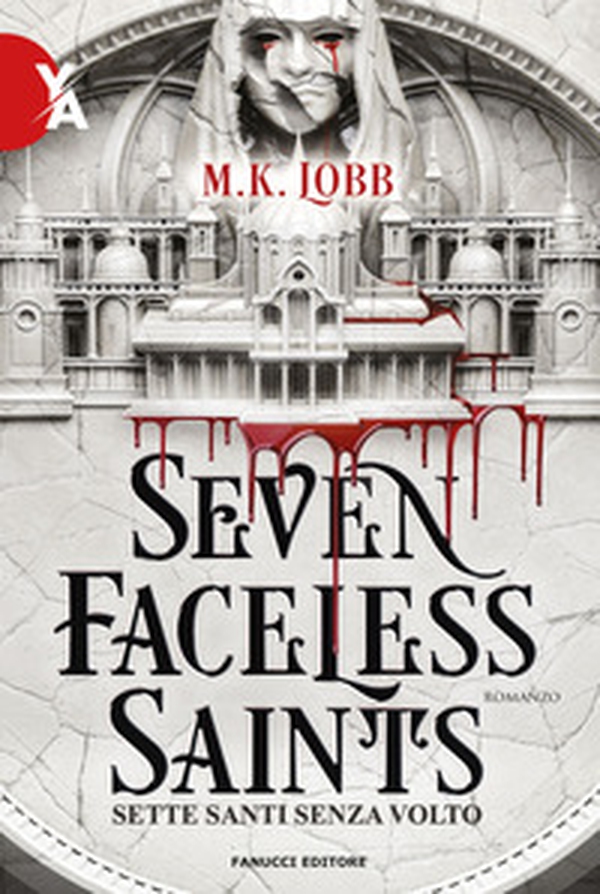 Seven faceless saints. Sette santi senza volto - Librerie.coop Seven faceless saints. Sette santi senza volto - Librerie.coop